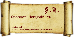 Gresner Menyhért névjegykártya